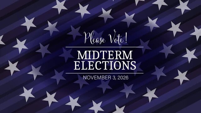 A stars and stripes background mimicking the American Flag and the text "Please Vote! - Midterm Elections - November 3, 2026" appearing
