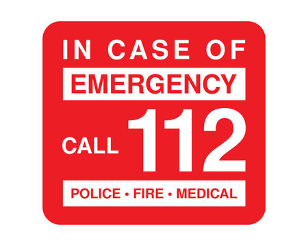In Case of Emergency Call 112 Sign Vector &ndash; Emergency Contact Notice for Police, Fire and Medical Services with Universal European Emergency Number
