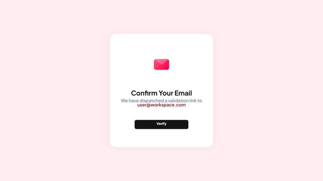 Email Verification Confirmation Pop Up Card with Verify Button and Envelope Icon for Web Sign Up Flow UI Design