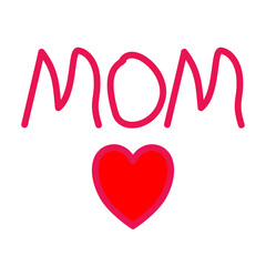 Ilustración con la palabra madre acompañada de un corazón rojo en un fondo blanco para ser utilizado el día de la madre