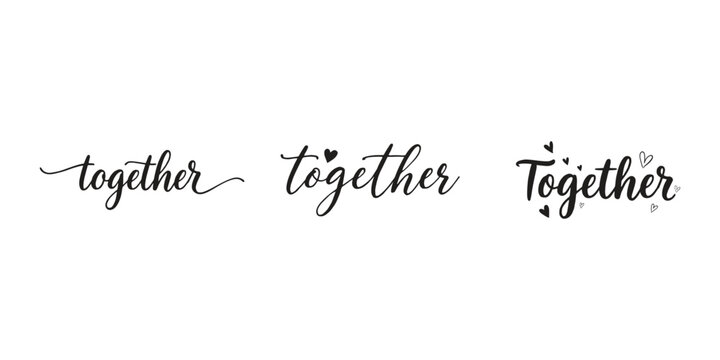 Together handwritten calligraphy text vector set with hearts, romantic script lettering typography illustration
