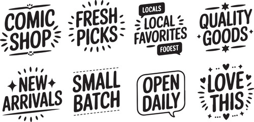 Obraz premium Retail signage set with marketing phrases including local favorites open daily small batch and comic shop labels for small store.