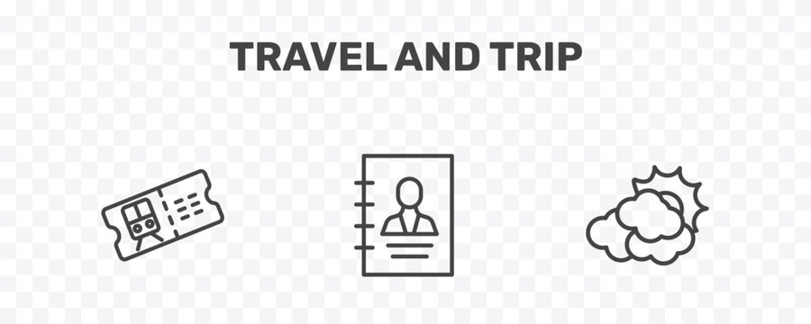 travel and trip icon set with train ticket, booking, cloudy signs in flat outline style