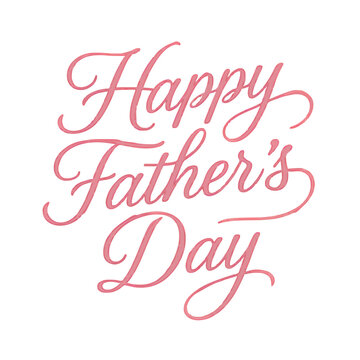 Handwritten Happy Father's Day Message in Pink Cursive Script Vector Illustration