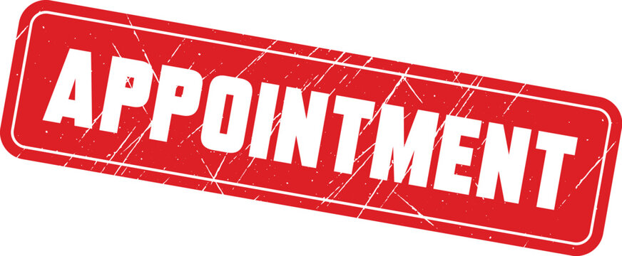 APPOINTMENT: A tilted red ink rubber stamp mark on a clean white background surface area.