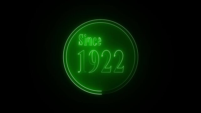 Elegant glowing neon text displaying "Since 1922" with a premium futuristic sign effect. Bright luminous outline, soft neon bloom, subtle flickering animation