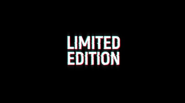 limited edition text glitch animation for special hot deal product title on black background. word limited edition glitch marketing promotion advertisement 4k video