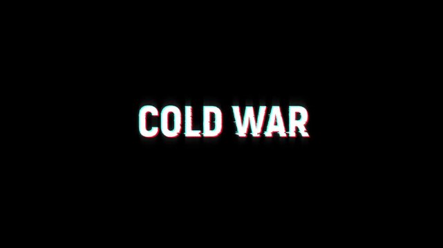 cold war text glitch word animation with a vintage noise effect. looped message text cold war glitch typography animated 4k video on black background