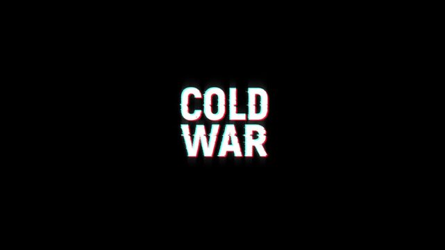 cold war text glitch word animation with a vintage noise effect. looped message text cold war glitch typography animated 4k video on black background