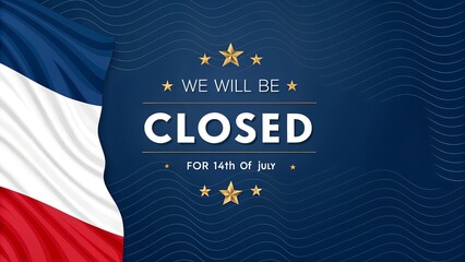 Bastille Day Closed Sign, French Flag Closure Notice, We Will Be Closed Bastille Day, July 14 Business Closed Poster, Eiffel Tower Bastille Day Sign Template