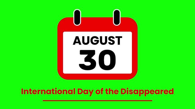 International Day of the Disappeared August 30st Calendar Animation Reminder