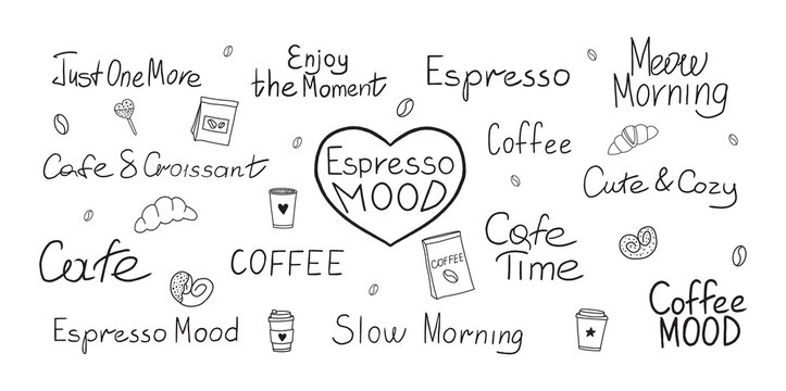 Cute coffee quotes and lettering collection with hand drawn cafe doodles