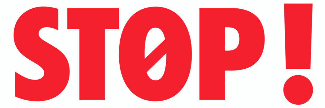 Large red stop sign text with exclamation mark on transparent background