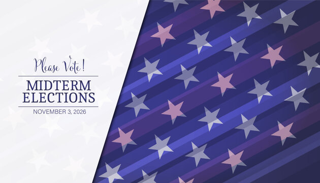 A stars and stripes background mimicking the American Flag and the text "Please Vote! - Midterm Elections - November 3, 2026" on a white overlay