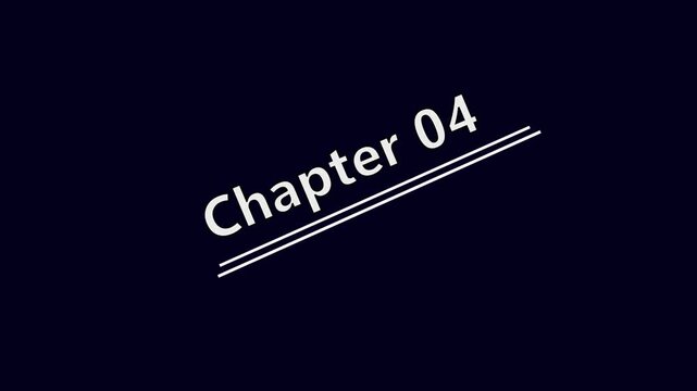Chapter 04 Title page text Educational literature book chapter on black background 4k video