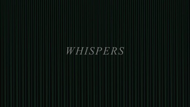 Whispers text animation on dark vertical line background: minimalist motion for cinematic titles and moody branding projects 4k