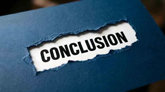 Torn blue paper reveals conclusion text