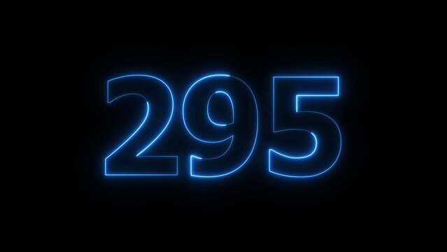 Abstract beautiful blue neon 295 number illustration background. Glowing neon color countdown number concept background.