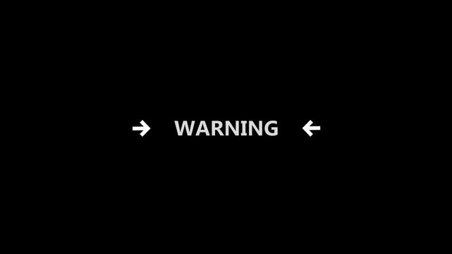 White Warning Text Animation with Directional Arrows and Minimal Alert Message on Black Background 4k animation video