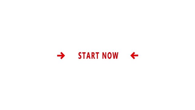 Red Start Now Text Animation with Directional Arrows and Clean Minimal Layout on White Background 4k animation video