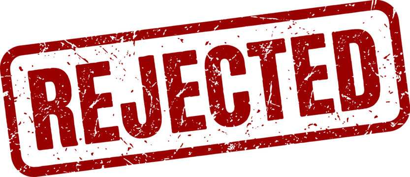 Rejected - red rubber stamp with grunge effect - vector illustration