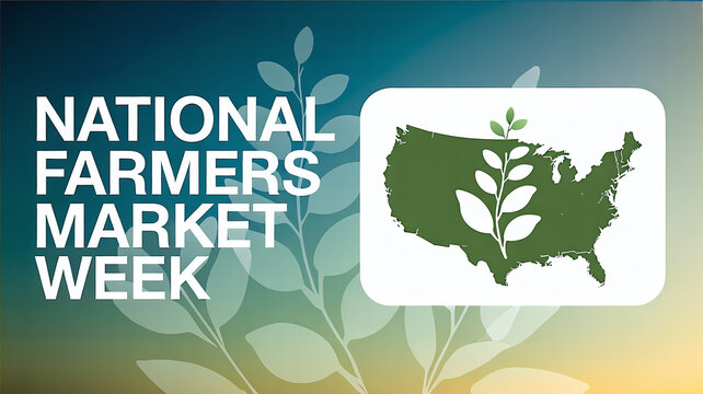 National Farmers Market Week Promotional Graphic with USA Map and Leaf Icon for Agriculture