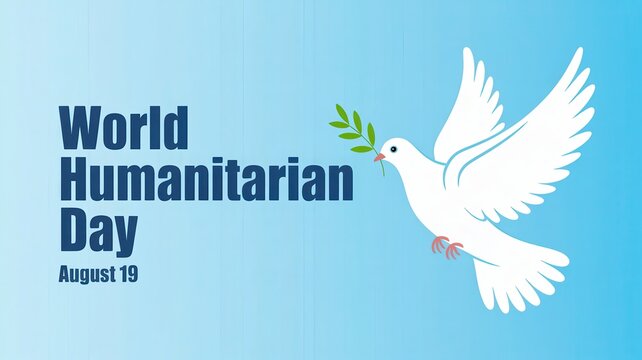 World Humanitarian Day August 19 banner with a white dove and olive branch on blue background