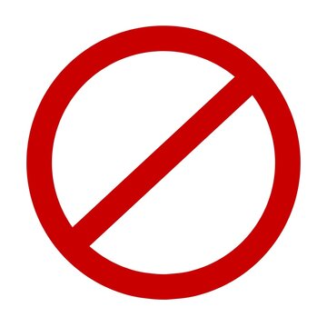 Bright red forbidden sign symbol circle diagonal crossout with prohibited diagonal forbidden