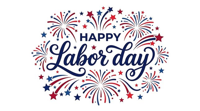 Happy labor day calligraphy lettering with fireworks isolated on white background