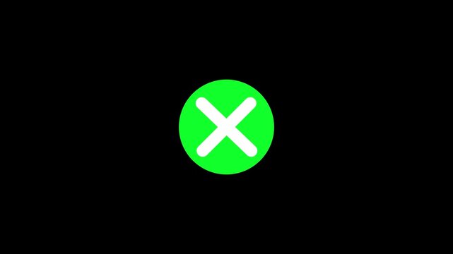 green cross wrong check mark, doodle X cross Mark, wrong Grung check mark animation, symbol of cancel, deny, wrong. Animated wrong mark green icon appearing...