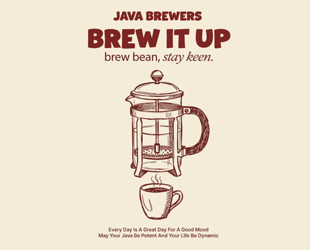 Java brewers, brew it up, coffee art, french press illustration, vintage cafe poster, caffeine design, retro kitchen decor, java bean