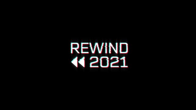 rewind 2021 glitch animation digital intro for recap year end video. glitch effect on the year 2021 rewind, presentation, news stories