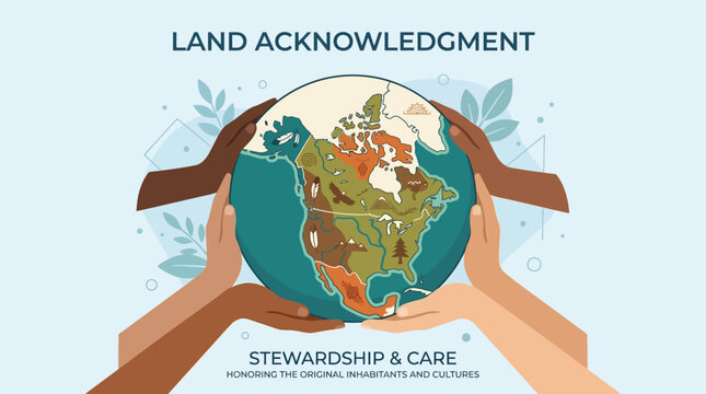 This flat design illustration visually represents land acknowledgment, with diverse hands gently holding a stylized continent embedded with subtle indigenous symbols. 