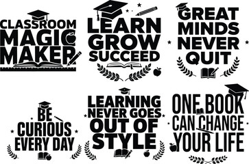 Obraz premium Classroom magic maker learn grow succeed great minds never quit one book can change your life.