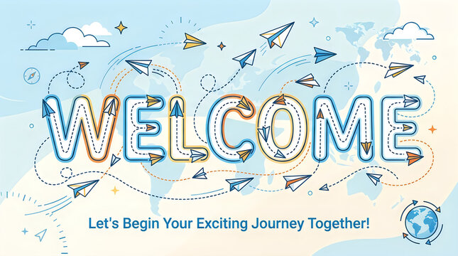 Welcome message with paper airplanes and world map illustration during daytime
