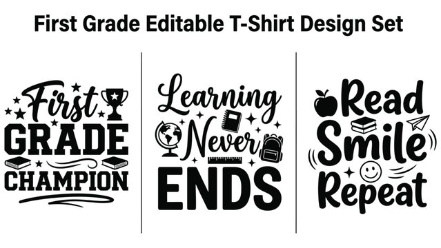 First grade editable tshirt design set with motivational quotes and icons