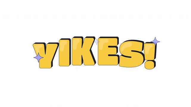 Yikes internet reaction 2D animation. Cheerful shock. Shiny exclamation. Glossy lettering with sparkle accents. Surprised expression. Gen z slang word animated overlay. Cartoon motion graphic