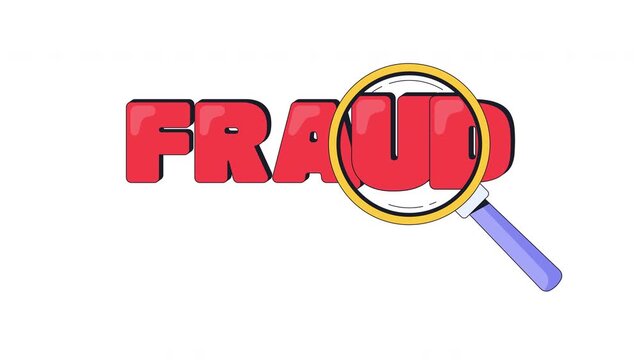 Fraud internet reaction 2D animation. Scam detected. Magnifying glass investigation. Under review. Exposing lie. Deception verification. Gen z slang word animated overlay. Cartoon motion graphic