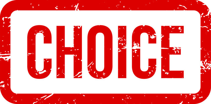 Bright red rectangular rubber stamp featuring the word choice in a bold distressed vintage font style