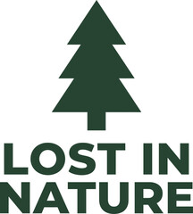 Obraz premium Lost in Nature Concept with Pine Tree Silhouette and Text