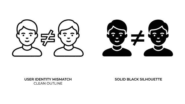 User Identity Mismatch Icons: Two pairs of stylized male figures, one outlined and one solid black silhouette, are depicted with an inequality sign between them.