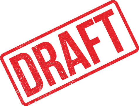 Red grunge draft stamp indicating a preliminary version of a document or an ongoing project