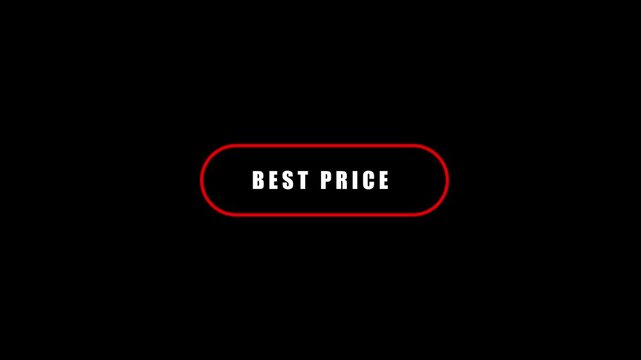 Animated minimalist "BEST PRICE" typography button with glowing red outline on black background