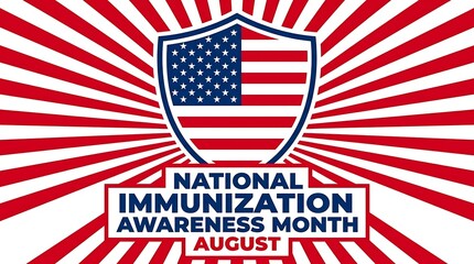Obraz premium National immunization awareness month august united states american flag shield on sunburst background representing health and protection for public health campaigns and medical awareness events.