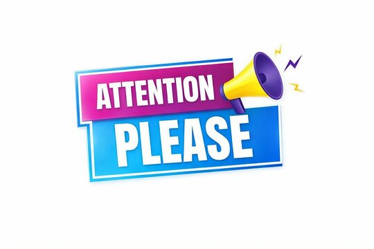 Attention please sign with megaphone vector illustration