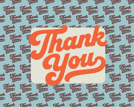 Hand lettered wordmark that is the quote Thank You in a script font, typography repeat pattern design with vintage vibes