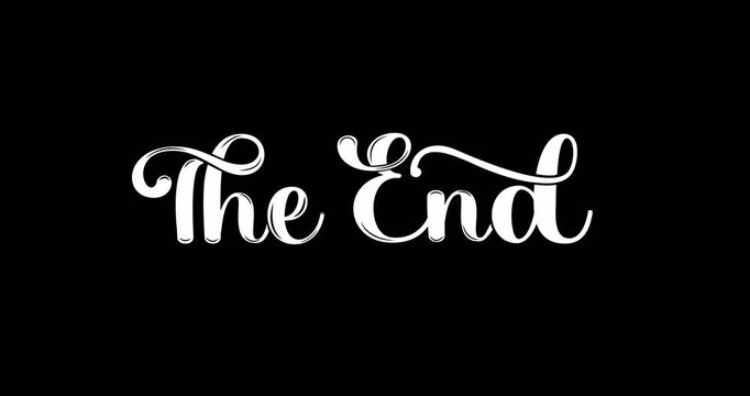The end text animation. Modern handwritten calligraphy Animated. Great  for logos, posters, cinema, flogs, movies, videos, and banners. Black background alpha channel.