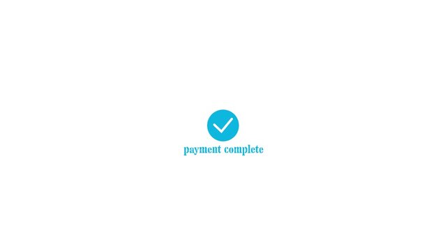 Check mark icon with payment Complete text animation on Black background, Payment Complete text animation, 4k video motion,Tick mark payment done icon complete accept video animation.