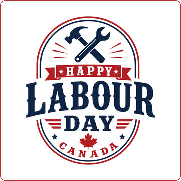 Happy labour day canada celebrating workers' rights and achievements