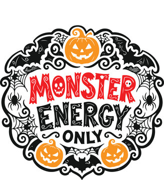 Halloween vector graphic monster energy only sign with pumpkins and bats